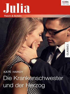 cover image of Die Krankenschwester und der Herzog